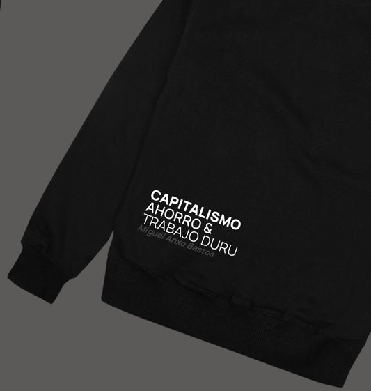 Sudadera Capitalismo Ahorro Trabajo Duru
